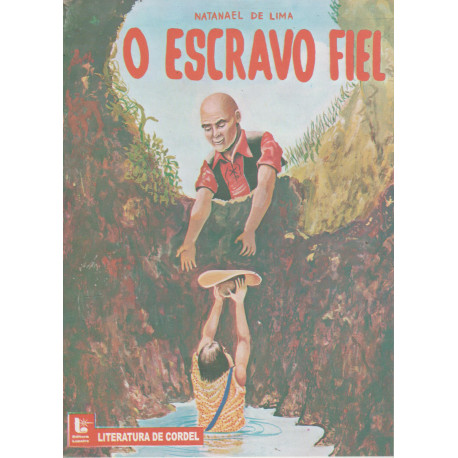 O Escravo Fiel - Luzeiro