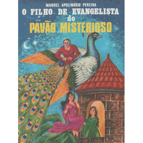 O Filho de Evangelista do Pavão Misterioso - Luzeiro