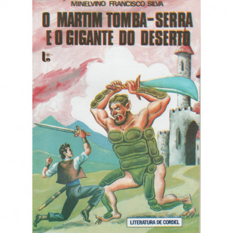 O Martim Tomba-Serra e o Gigante do Deserto - Luzeiro