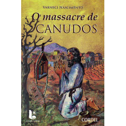 O Massacre De Canudos 