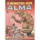 O Monstro sem alma - Luzeiro