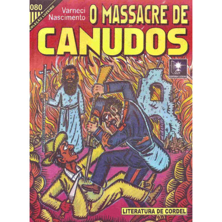 O Massacre de Canudos - Luzeiro